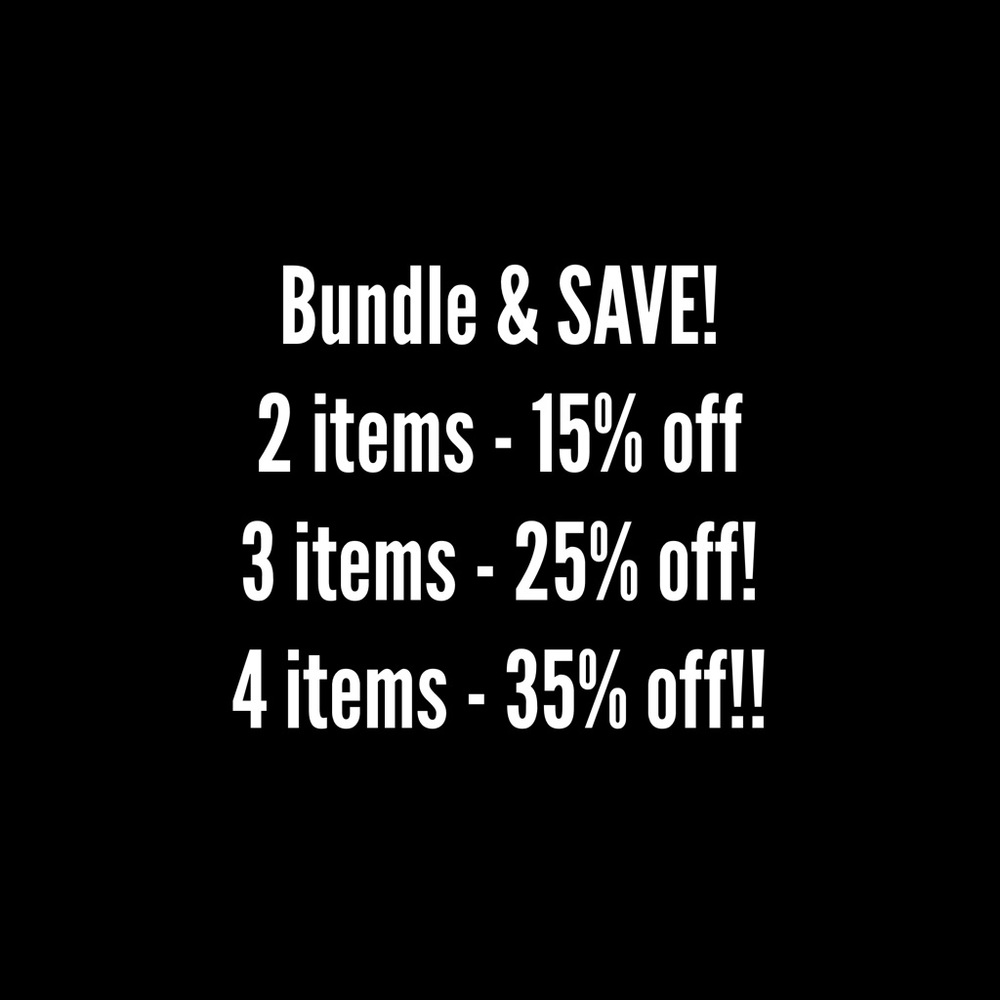 Bundle & Save!!